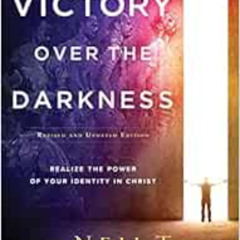 [FREE] PDF 💗 Victory Over the Darkness: Realize the Power of Your Identity in Christ