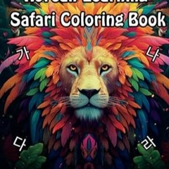 🥘EPUB & PDF [eBook] Korean Learning Safari Coloring Book A Colorful Adventure of Writing H 🥘