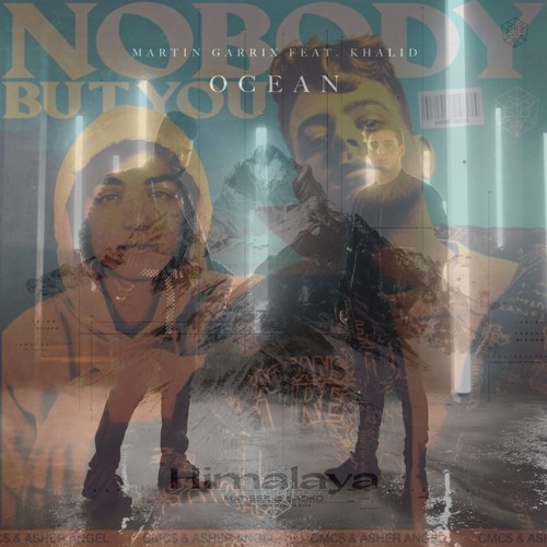 Himalaya vs. Ocean vs. Nobody But You (NKSH Mashup)