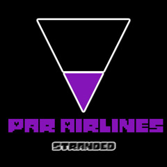 Par Airlines: Stranded - Sadism V3 (Instaudio V5)