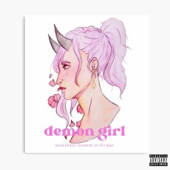 Demon Girl Feat Spliffy Mars (prod waytoolost)