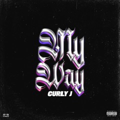Curly J - My Way