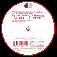 Afrika Bambaataa and WestBam - Agharta - The City Of Shamballa (TechnoLectro Long Mix)