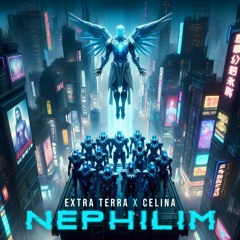 Extra Terra & Celina - Nephilim