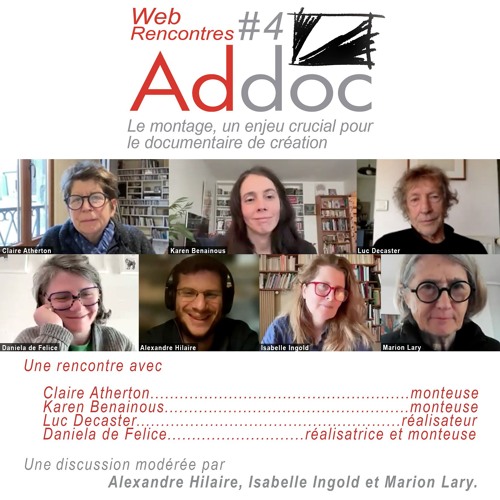 Web-Rencontre #4 | LE MONTAGE, un enjeu crucial pour le documentaire de création