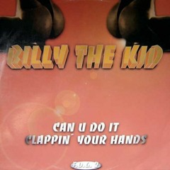 Billy The Kid - Clappin' Your Hands