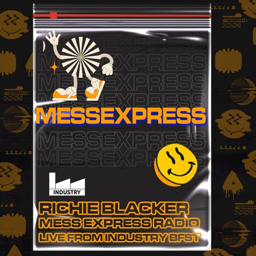 Richie Blacker - Mess Express Radio Recorded Live @ Industry Belfast (New Years Eve)