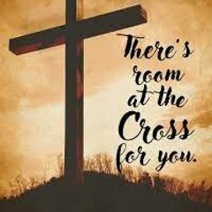 There's Room at the Cross for You