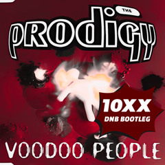 The Prodigy - Voodoo People (10xx DnB Bootleg)