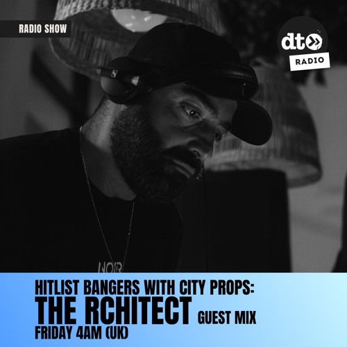 Hitlist Bangers #10 w/ City Props & The Rchitect