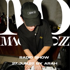 27.JUN.25 | Mac & Dozz Radio Show by Arah