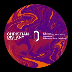 Premiere : Christian Bistany - Something [LIA005]