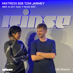 Mixtress B2B Tom Jarmey - 12 October 2022