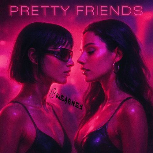 Skearney - Pretty Friends