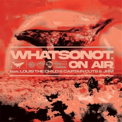 What So Not - On Air (STLLR Remix)