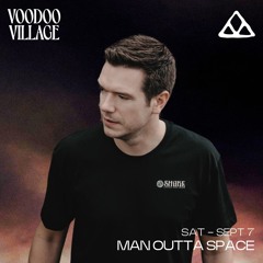 Man Outta Space [Warm-Up Set] @ Voodoo Village - Kompass Shelter stage 7-9-2024