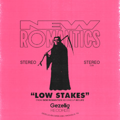 Low Stakes (From NO LIFE LP out 12/13/25 on Gezellig)