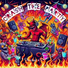 N- Vitral & Deadly Guns - Crash The Party (Checket X Cybin X Cosar)
