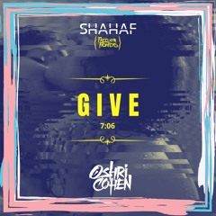 GIVE (Shahaf & Oshri Cohen)