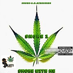 Smoke With Me Final