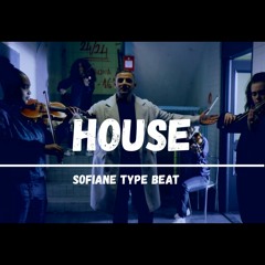 SOFIANE TYPE BEAT - "HOUSE" (prod. Javeure) HIPHOP TRAP INSTRUMENTAL