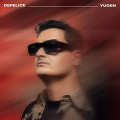 Defelice - Yugen