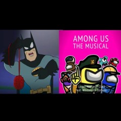 verbalase & Hugueny - Batman Beatbox Among Us Musical (feat. Whitney Di Stefano) (Mashup)