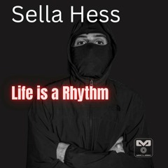 Sella Hess - Life is a Rhythm