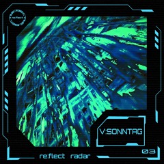 re:flect radar 03: V:SONNTAG