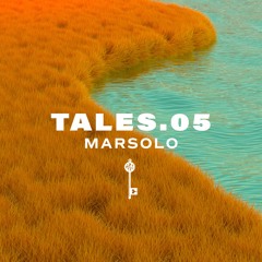TALES.05 - MARSOLO