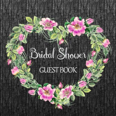 VIEW KINDLE 🗂️ Bridal Shower Guest Book: A Keepsake to Record Names, Addresses, Pred