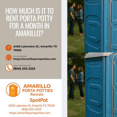 How Much Is It To Rent Porta Potty For A Month in Amarillo?