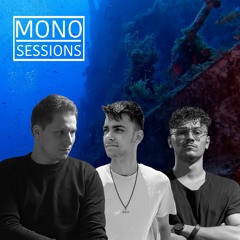 MONO SESSIONS #019 - GUEST MIY BY NOAH SHAH