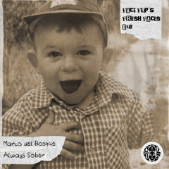 Marco del Bosque - Always Sober