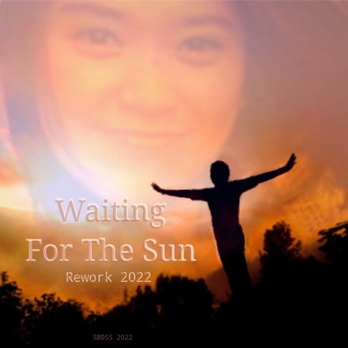 Waiting For Rework Stream WAITING FOR THE SUN Rework 2022 by SOUTH PEARL | Listen online ...