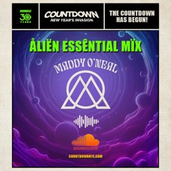 Maddy O’Neal - Countdown NYE 2023 - Alien Essential Mix