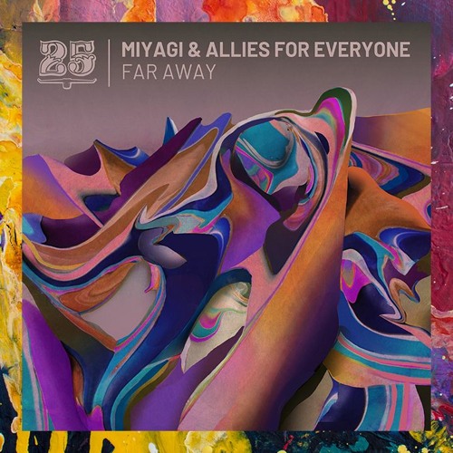 PREMIERE: Miyagi & Allies For Everyone — A Peace (Original Mix) [Bar 25 Music]