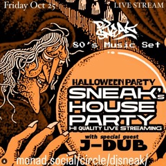 Sneak's Halloween House Party - Oct 25 2024
