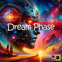 Patrick Müller - Dream Phase (Original Mix)