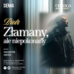 Piotr - Złamany, ale niepokonany (28.09.2025)