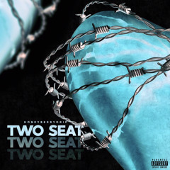 TWO SEAT Ft. K19 & iGDtRAP (Prod. SwainBeats)