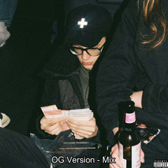 OG Version - MIX (1H+)