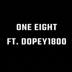 One Eight Ft. Dopey1800
