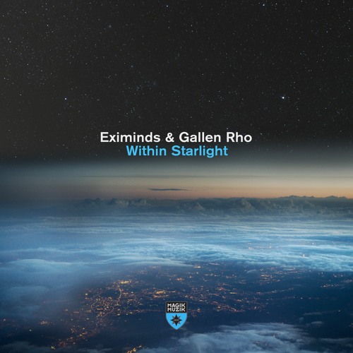 Eximinds & Gallen Rho - Within Starlight