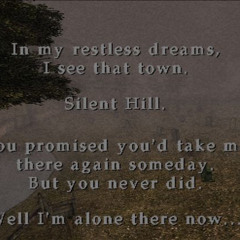 Silent Hill - you promised me you'd take me there again someday x Snowfall