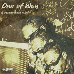 Gunna - One of Wun (SMASHA House Mix)