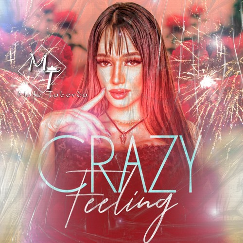 CRAZY FEELING BY MAFETABORDADJ