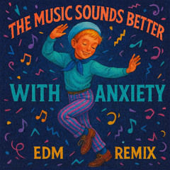 Music Sounds Better with Anxiety (SpriteBoys.mp3 Mashup)