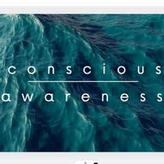 Conscious Awareness (lyric version) 432hz