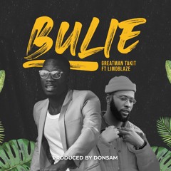 Bulie ft. Limoblaze Prod by Donsam